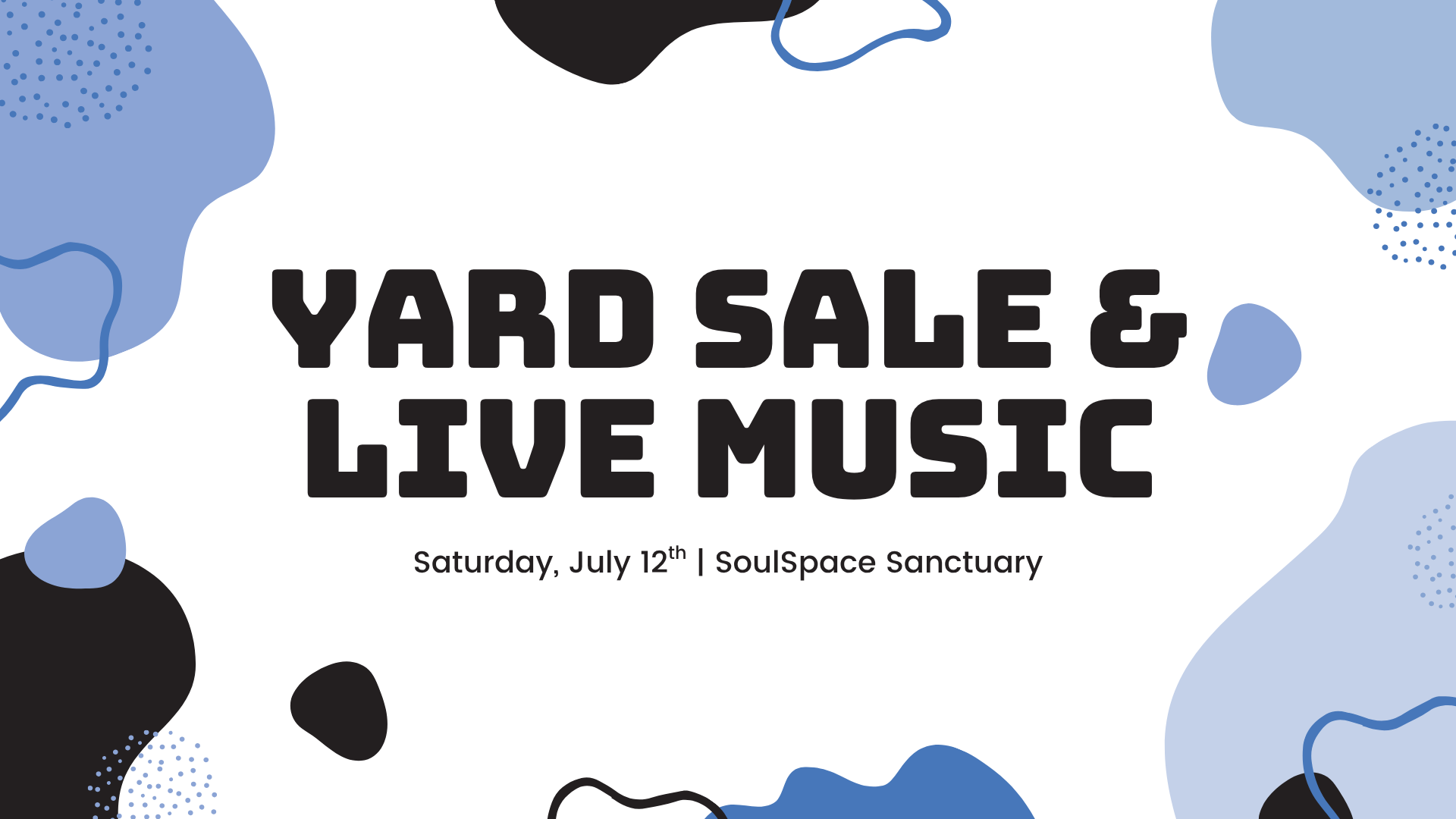 Yard Sale and Live Music taking place Saturday, July 12th from 10am to 6pm